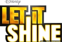 Let It Shine a Disney Channel Smash Hit